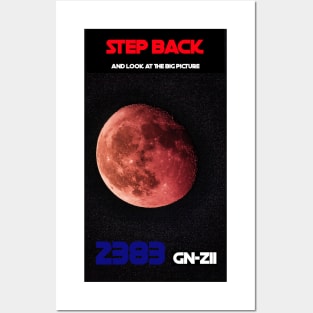 Step Back And Look At The Big Picture 2383 GN-z11 Posters and Art